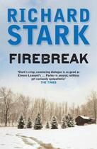 Couverture du livre « Firebreak » de Richard Stark aux éditions Quercus Publishing Digital