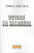 Couverture du livre « Voyage en Alcarria » de Camilo Jose Cela aux éditions Gallimard