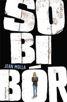 Couverture du livre « Sobibór » de Jean Molla aux éditions Gallimard-jeunesse