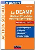 Couverture du livre « Je prépare ; le DEAMP ; diplôme d'Etat d'aide médico-psychologique (4e édition) » de Olivier Huet aux éditions Dunod