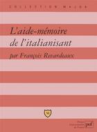 Couverture du livre « L'aide-mémoire de l'italianisant » de Francois Revardeaux aux éditions Belin Education