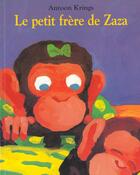 Couverture du livre « Petit frere de zaza (le) » de Antoon Krings aux éditions Ecole Des Loisirs