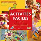 Couverture du livre « Activites Faciles Pour Les Tout-Petits » de Marcola/Desmoulins aux éditions Lito
