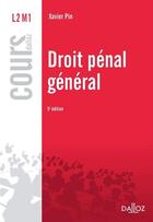 Couverture du livre « Droit pénal général (5e édition) » de Xavier Pin aux éditions Dalloz