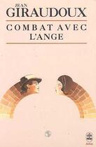 Couverture du livre « Combat avec l'ange » de Giraudoux-J aux éditions Le Livre De Poche