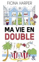 Couverture du livre « Ma vie en double » de Fiona Harper aux éditions Harlequin
