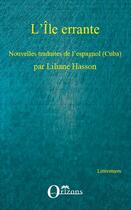 Couverture du livre « L'île errante » de Liliane Hasson aux éditions Editions Orizons