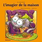 Couverture du livre « L'imagier de la maison » de Dunand-Pallaz Stephanie et Sophie Turrel aux éditions Balivernes