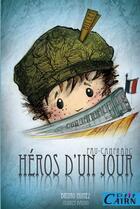 Couverture du livre « Héros d'un jour ; Pau-Canfranc » de Bruno Nunez et Audrey Baudo aux éditions Cairn