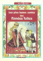 Couverture du livre « Plus beaux contes des annees folles » de  aux éditions Archives Et Culture