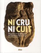 Couverture du livre « Ni cru ni cuit » de Marie-Claire Frederic aux éditions Alma Editeur