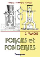 Couverture du livre « Forges et fonderies » de Georges Franche aux éditions Decoopman