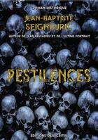 Couverture du livre « Pestilences - le souffle des echelles » de Seigneuric J-B. aux éditions Oeil Critik