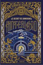 Couverture du livre « Hinterland : le secret de Sanarshel » de Andrew Bronzon aux éditions Novel