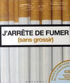 Couverture du livre « J'Arrete De Fumer Sans Grossir » de Tarik Aissani et S Szerman aux éditions Marabout