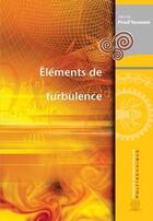 Couverture du livre « Éléments de turbulence » de Prud'Homme aux éditions Ecole Polytechnique De Montreal