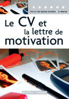 Couverture du livre « Le CV et la lettre de motivation » de De Sainte Lorette aux éditions Organisation