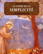 Couverture du livre « Le livre de la simplicite » de Hobday Jose aux éditions Table Ronde