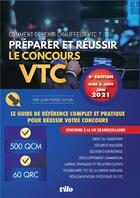 Couverture du livre « Préparer et réussir le concours VTC (édition 2021) » de Jean-Pierre Guyon et Christian Lyon aux éditions Vilo