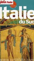 Couverture du livre « Italie du Sud (édition 2009/2010) » de Collectif Petit Fute aux éditions Le Petit Fute