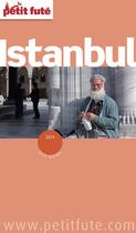 Couverture du livre « Guide Petit futé : city guide : Istanbul (édition 2014) » de Collectif Petit Fute aux éditions Le Petit Fute