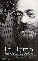 Couverture du livre « La homo kiu defiis babelon : ludoviko lazaro zamenhof - version en esperanto » de Masson/Centassi aux éditions L'harmattan