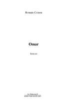 Couverture du livre « Omar » de Romain Coinon aux éditions Editions Le Manuscrit