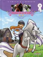 Couverture du livre « Horseland t.3 ; l'amitié à l'épreuve » de  aux éditions Delcourt