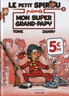 Couverture du livre « Le Petit Spirou présente Tome 2 : mon super grand-papy » de Tome et Janry aux éditions Dupuis