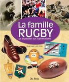 Couverture du livre « La famille rugby » de Serge Laget et John Victor aux éditions De Boree
