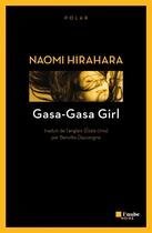 Couverture du livre « Gasa Gasa girl » de Naomi Hirahara aux éditions Editions De L'aube