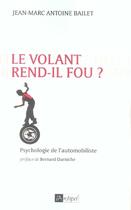 Couverture du livre « Le volant rend-il fou ? » de Bailet J-M. aux éditions Archipel