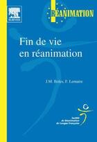 Couverture du livre « Fin de vie en reanimation » de Boles/Lemaire aux éditions Elsevier-masson