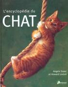 Couverture du livre « L'Encyclopedie Du Chat » de Angela Sayer et Howard Loxton aux éditions Artemis