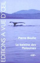 Couverture du livre « La baleine des malouines » de Pierre Boulle aux éditions A Vue D'oeil
