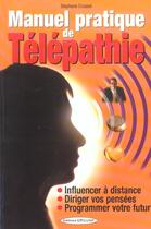 Couverture du livre « Manuel pratique de telepathie » de Stephane Crussol aux éditions Exclusif