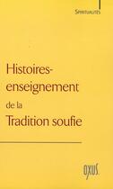 Couverture du livre « Histoires - enseignement tradition soufie » de  aux éditions Oxus