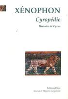 Couverture du livre « Cyropédie (histoire de Cyrus) » de Xenophon aux éditions Paleo