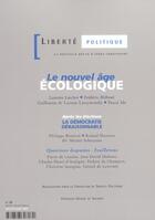 Couverture du livre « REVUE LIBERTE POLITIQUE T.20 ; le nouvel âge écologique » de  aux éditions Francois-xavier De Guibert