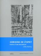 Couverture du livre « Horizons de l'esprit » de Gilles Barbey aux éditions Infolio