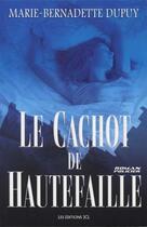 Couverture du livre « Le cachot de hautefaille » de Marie-Bernadette Dupuy aux éditions Jcl