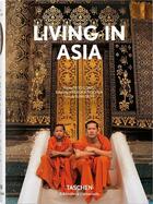 Couverture du livre « Living in Southeast Asia » de Angelika Taschen et Reto Guntli et Sethi Sunil aux éditions Taschen