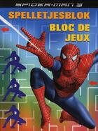 Couverture du livre « Spider-Man 3 Bloc De Jeux X3 » de Znu aux éditions Chantecler