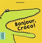 Couverture du livre « Bonjour, Croco ! » de Emile Jadoul aux éditions Bayard Jeunesse