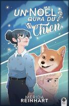 Couverture du livre « Un Noël qui a du chien » de Merida Reinhart aux éditions Collection Infinity