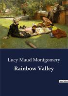 Couverture du livre « Rainbow valley » de Lucy Maud Montgomery aux éditions Culturea