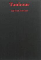 Couverture du livre « Tanbour » de Vincent Fontano aux éditions K'a