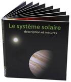 Couverture du livre « Le système solaire » de Cecil Baboulene et Felix Baboulene aux éditions Entouca