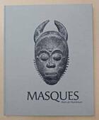 Couverture du livre « Masques » de Alain De Monbrison aux éditions Trocadero