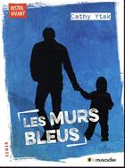 Couverture du livre « Les murs bleus » de Cathy Ytak aux éditions Le Muscadier